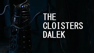 Why is there a Dalek in the Cloisters on Gallifrey [upl. by Icat]