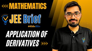 JEE Brief Application of DerivativeAOD Class 12 JEE One Shot JEE Main and Advanced Nishant Vora [upl. by Pasia]