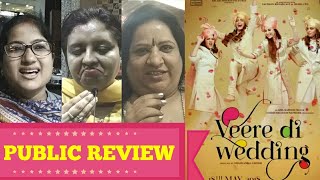 Veere Di Wedding PUBLIC REVIEW  First Day First Show  Kareena Kapoor Sonam Kapoor Swara Bhaskar [upl. by Cacia]