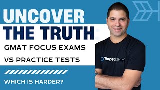 The Truth Is GMAT Focus Exam Harder than Practice Tests [upl. by Oigolue]