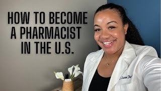 How To Become a Pharmacist in the United States  Pharmacy School Pre Requisites [upl. by Hoi]