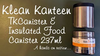 Klean Kanteen TKCanister and Insulated Food Canister  hands on review [upl. by Adeuga742]