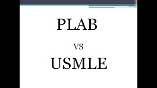 PLAB vs USMLE [upl. by Nairret183]