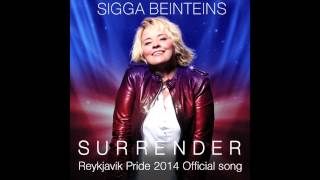 Sigga Beinteins  Surrender Reykjavik Pride 2014 Official Song [upl. by Faden]