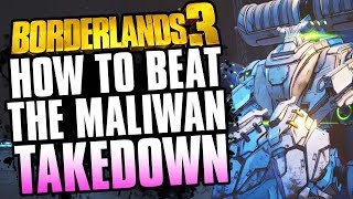 Borderlands 3  HOW TO BEAT THE MALIWAN TAKEDOWN  NO NONSENSE GUIDE [upl. by Chance]