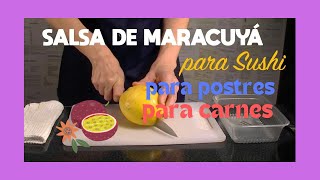 Como Hacer Salsa de MARACUYÁ Para carnes y postres [upl. by Nylrehc]