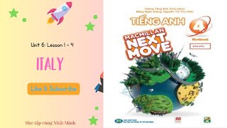 Unit 6 Italy Lesson 1  4Tiếng anh 4 MACMILLAN NEXT MOVE WorkBook [upl. by Oivalf]