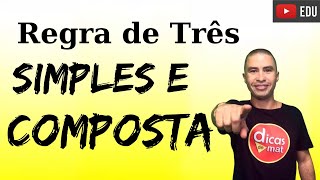 Aprenda Agora I Regra de Três I Simples I Composta [upl. by Iy884]