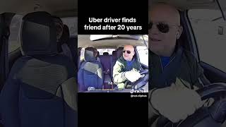 Uber driver finds friend after 20 years viralshorts trending wholesome [upl. by Raynata]