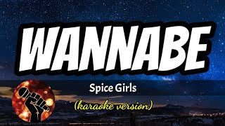 WANNABE  SPICE GIRLS karaoke version [upl. by Sperling]