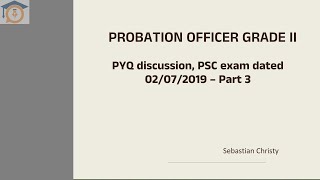 Probation Officer Grade II – Previous Year Questions 02072019 – Detailed Discussion  Part 3 [upl. by Yatnod]