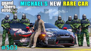 Rare New Supercar For Michael  Gta V Gameplay [upl. by Nolasba]