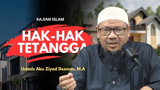 HAKHAK TETANGGA  Ustadz Abu Ziyad Desman MA [upl. by Awra444]