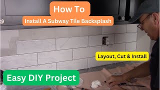 How To Install Subway Tile Kitchen Backsplash [upl. by Reviere582]