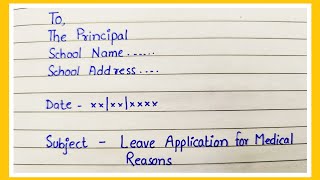 Leave application for school  Leave application for Medical reasons ApplicationLetter for leave [upl. by Tilda]