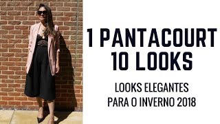 10 MANEIRAS ELEGANTES DE USAR PANTACOURT NO INVERNO 2018 [upl. by Darrin211]