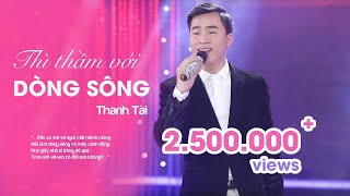 THÌ THẦM VỚI DÒNG SÔNG TTVDS  THANH TÀI  Album quotChuyến đò quê hươngquot [upl. by Deeraf]