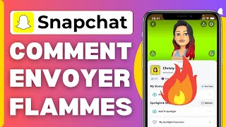 Comment Faire Des Flammes Sur Snap  2024 [upl. by Katee]