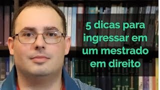 Mestrado em direito 5 dicas para ser aprovado [upl. by Ydnic]