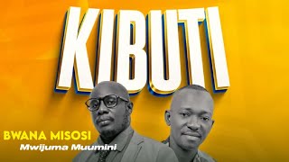 Bwana Misosi Ft Muumini Mwinjuma Kibuti Official Music Audio [upl. by Dann]