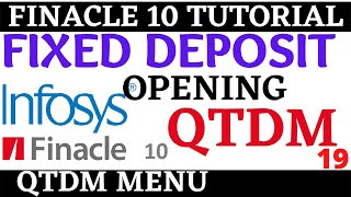 Finacle 10 Tutorial  QTDM  how to open FD in finacle 10  Learn and gain [upl. by Ariahs]