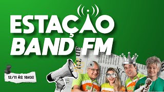 LIVE 🟠 ESTAÇÃO BAND FM AO VIVO 12112024 bandfm live estacaobanfm noticias [upl. by Fleece125]