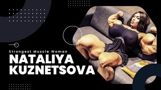 Nataliya Kuznetsova Strongest Muscle Woman  FBB  Big Biceps  Biography [upl. by Dlopoel]