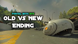 New VS Old Ending  Comparison  Portal with RTX [upl. by Neelav510]