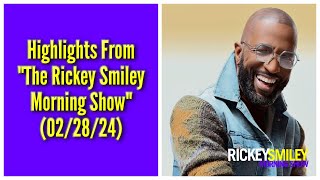 Highlights From “The Rickey Smiley Morning Show” 022824 [upl. by Atiuqcaj]