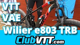 VAE WILIER e803 TRB  énorme le vtt Wilier   506 [upl. by Ylsew]