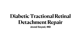 Diabetic Tractional Retinal Detachment Repair [upl. by Hemingway]