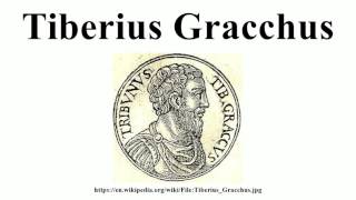 Tiberius Gracchus [upl. by Horatius]