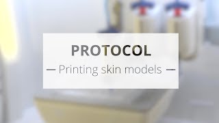 Protocol – Printing skin models [upl. by Nylessej758]