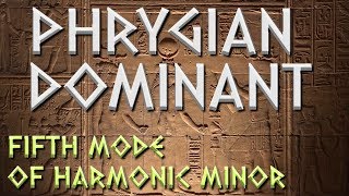 Writing Exotic Music with Phrygian Dominant 5th mode of Harmonic Minor MUSIC THEORY  SCALES [upl. by Panter]