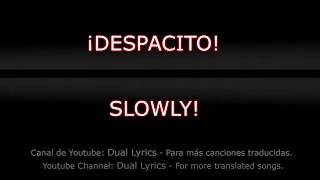 Despacito  English and Spanish Lyrics translated subtitles [upl. by Tenay]