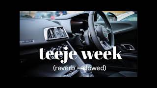 TEEJE WEEK Slowed and reverb trending lofi [upl. by Head]