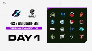 PGS 2 AM Qualifiers NA Regional Playoff  Day 1 [upl. by Burnight]