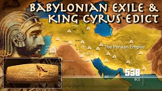 Babylonian Exile of Judah  Israel amp King Cyrus Edict  Bible History amp Archaeology Megalim [upl. by Robins]