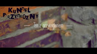 Kundel przydrożny S03E01 Ten z przynagleniem [upl. by Llen647]