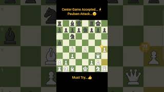 Center Game Accepted Opening⚡️Paulsen Attack😲  viral ytshorts chess chessopenings checkmate [upl. by Eeima]