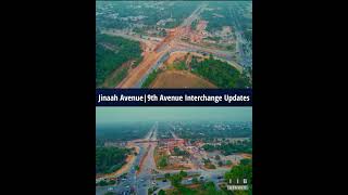 Jinnah Avenue 9th Avenue Interchange Updates Today  Project of CDA Islamabad [upl. by Chretien166]