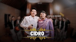 CIDRO  MASDDDHO FT STASO PRASETYO OFFICIAL LIVE MUSIC [upl. by Nerag]