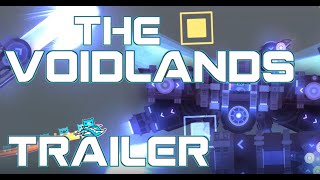 The Voidlands Trailer By Dolphe  Geometry Dash 21 [upl. by Ulises]