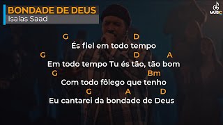 Bondade de Deus  Isaías Saad  Cifra [upl. by Lesoj783]