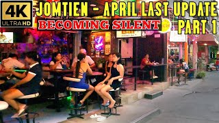 Jomtien Last update for April Part 1 27th April Pattaya Thailand [upl. by Annawyt]