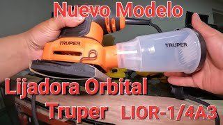 Lijadora Orbital Truper Pro LIOR14A3 Nuevo Modelo [upl. by Bert]