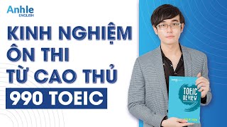 BÍ KÍP LUYỆN THI TỪ CAO THỦ 990 TOEIC  Anh Le TOEIC [upl. by Llerrat]