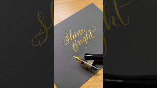 Shine Bright  Pointed Pen Calligraphy Practice pointedpencalligraphy moderncalligraphy [upl. by Amick]