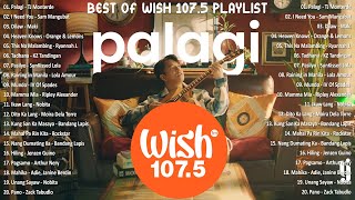 Palagi  Tj Monterde  Best Of Wish 1075 Songs Playlist 2024  The Most Listened Song On Wish 1075 [upl. by Ede]