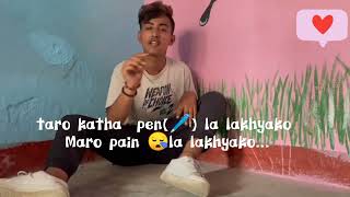 TERO KATHA PEN LEY LEKHEKO MERO KATHA PAIN LEY LEKHEKO by Aakash Ghimire Nepali Rap song ll [upl. by Vudimir]